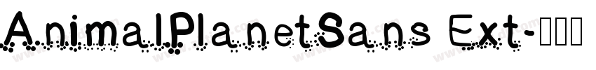AnimalPlanetSans Ext字体转换